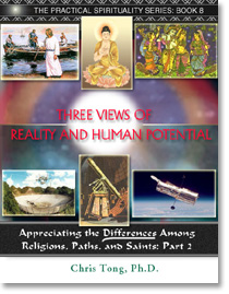 Three Views of Reality and Human Potential